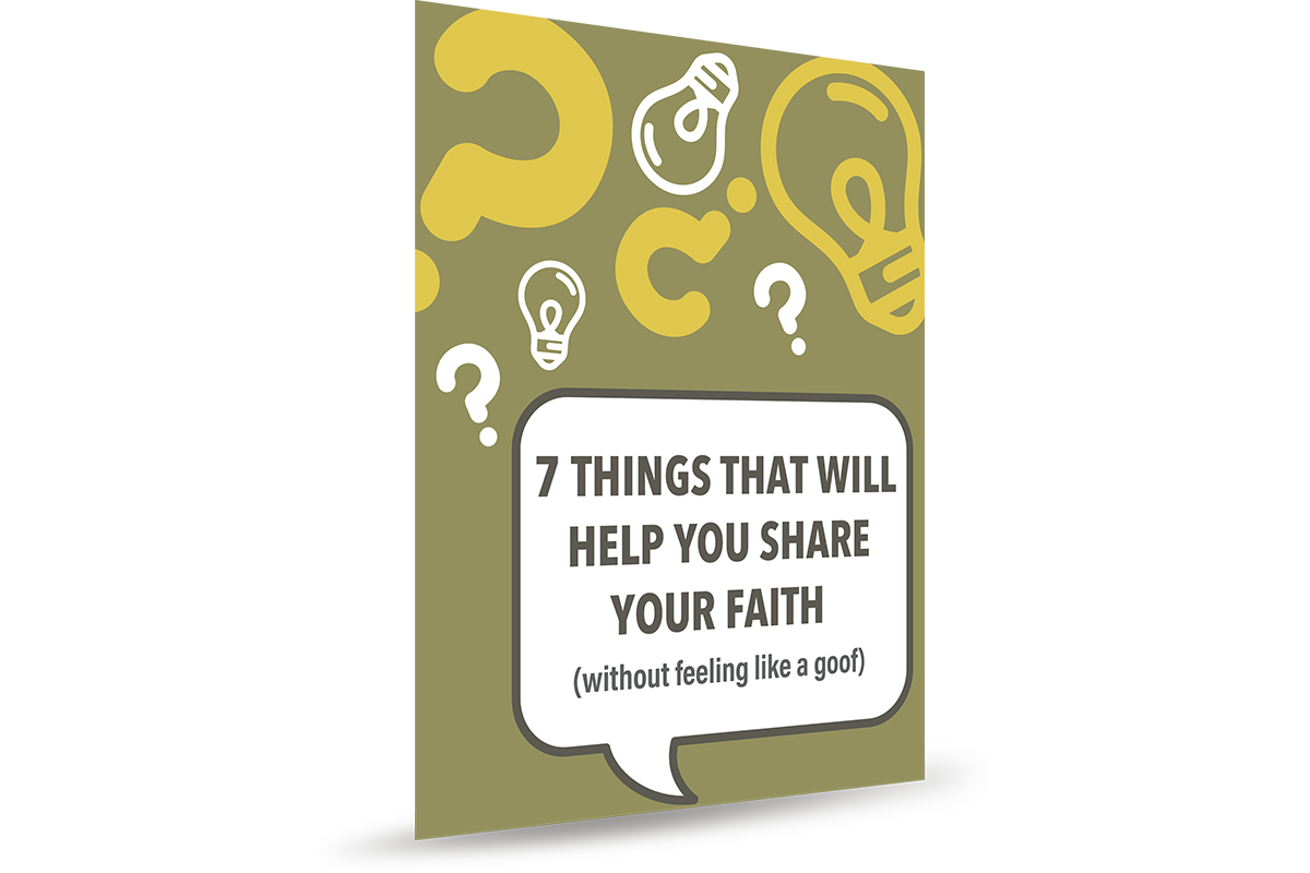 7 Things That Will Help You Share Your Faith Booklet